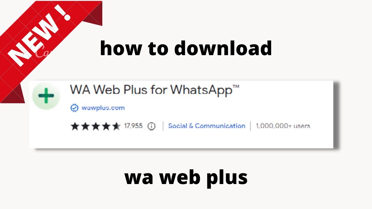 Wa Web Plus for whatsapp chrome